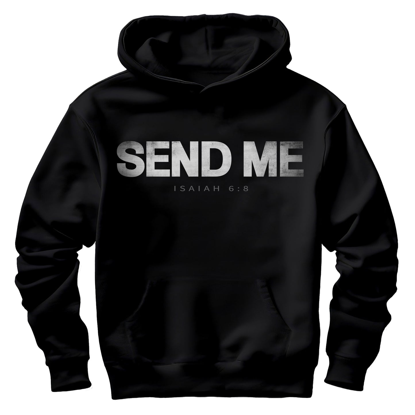 Send Me Isaiah 6:8 Hoodie