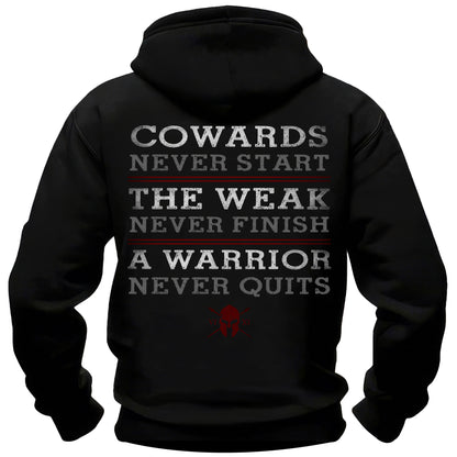 A Warrior Never Quits Hoodie