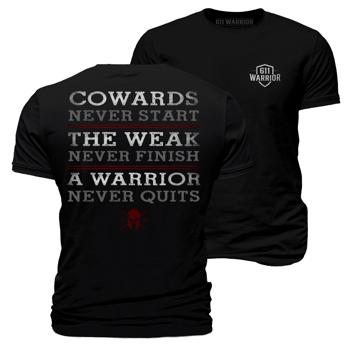 A Warrior Never Quits T-Shirt