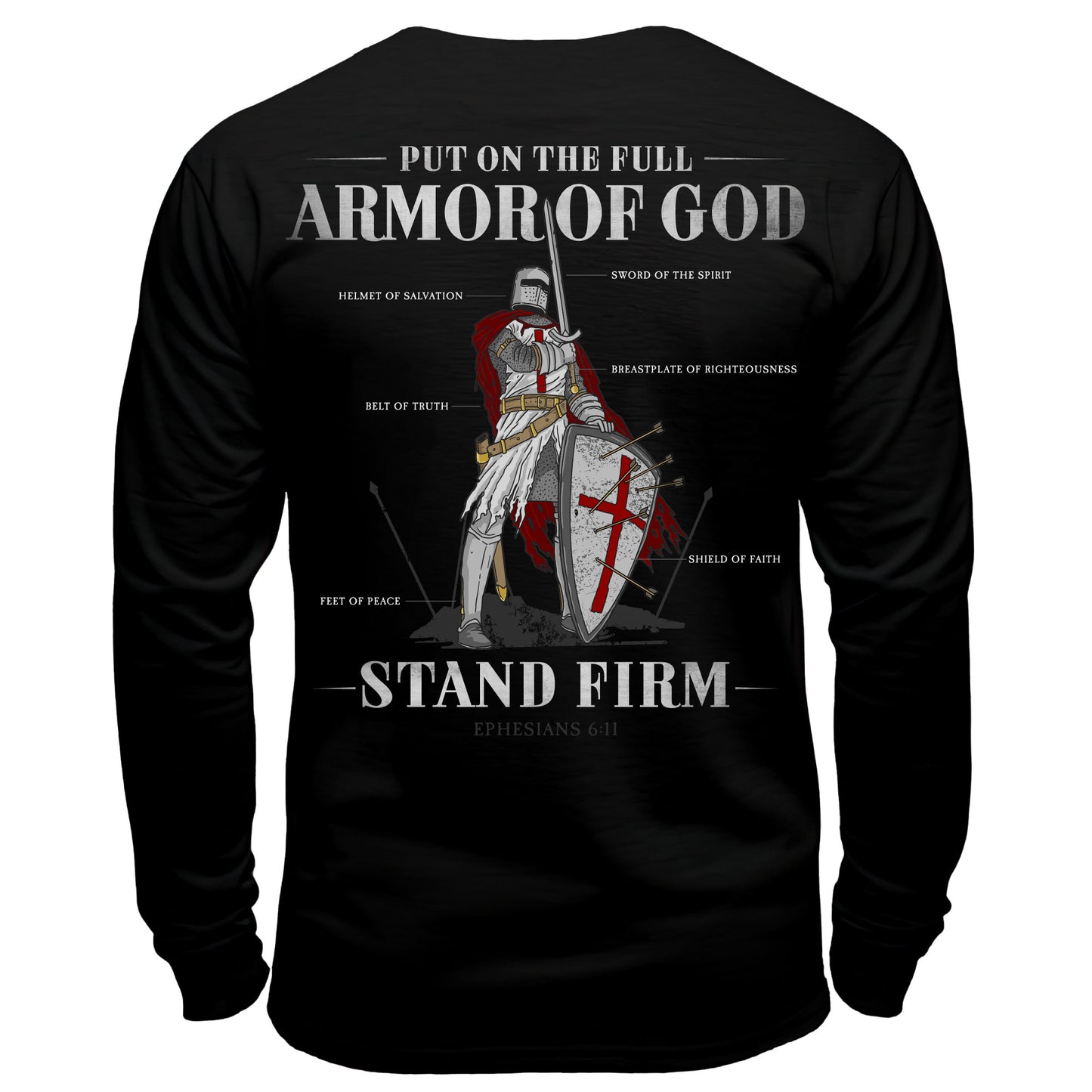 Full Armor of God Long Sleeve Shirt "Stand Firm"