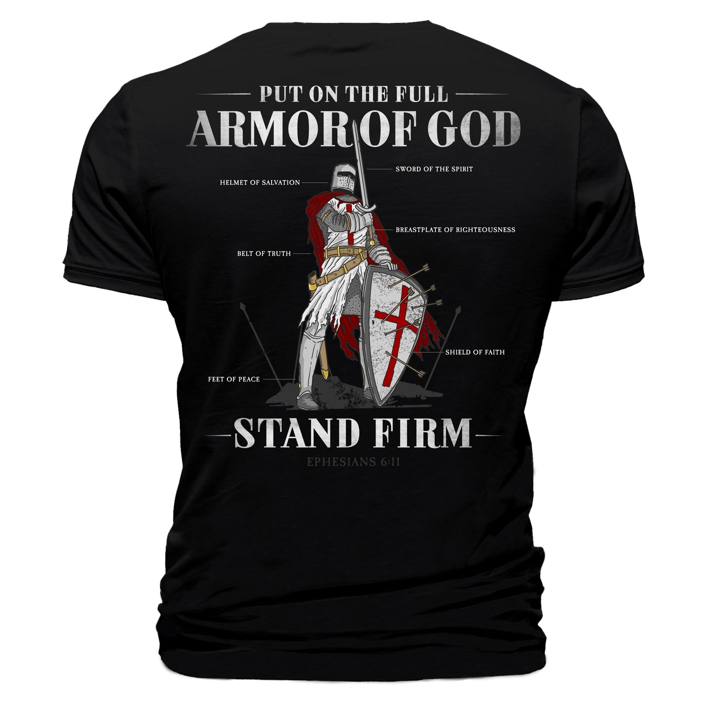 Full Armor of God T-Shirt "Stand Firm"