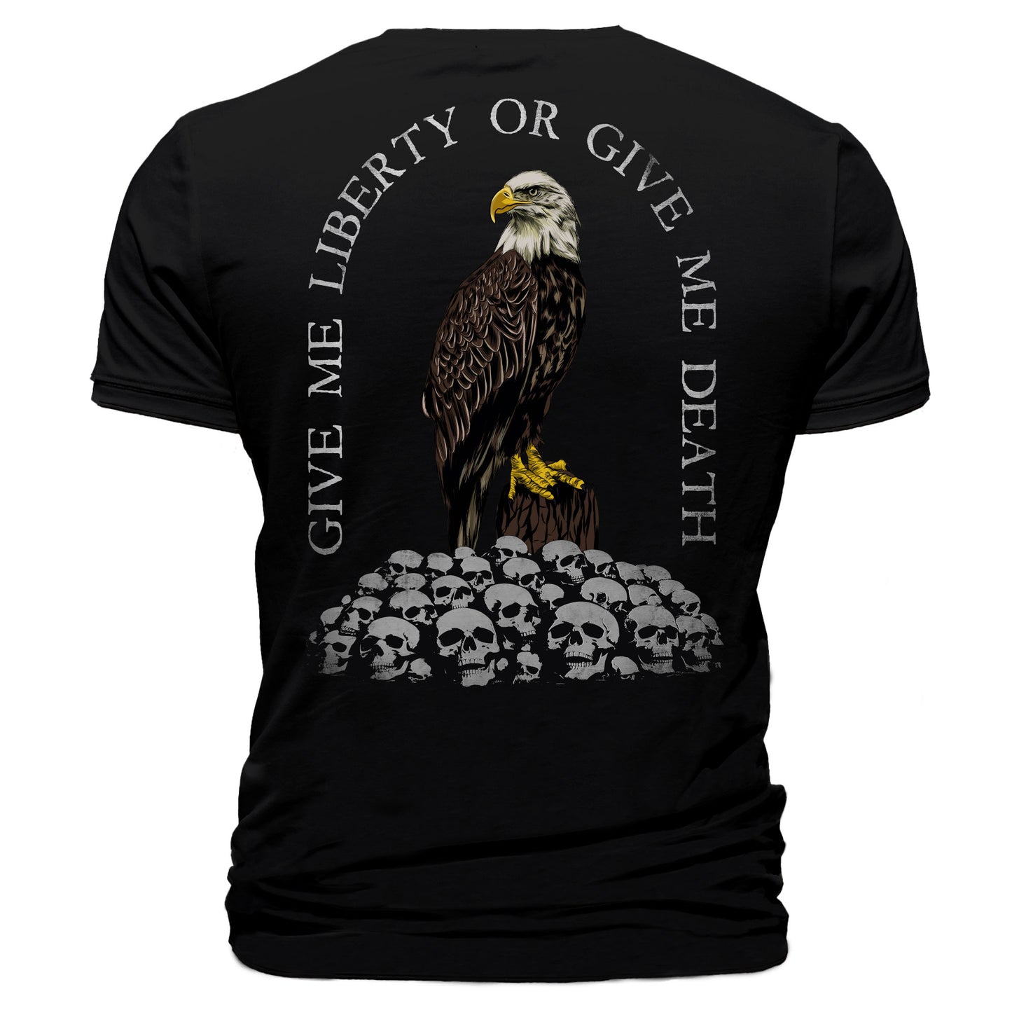 Give Me Liberty or Give Me Death T-Shirt Bald Eagle