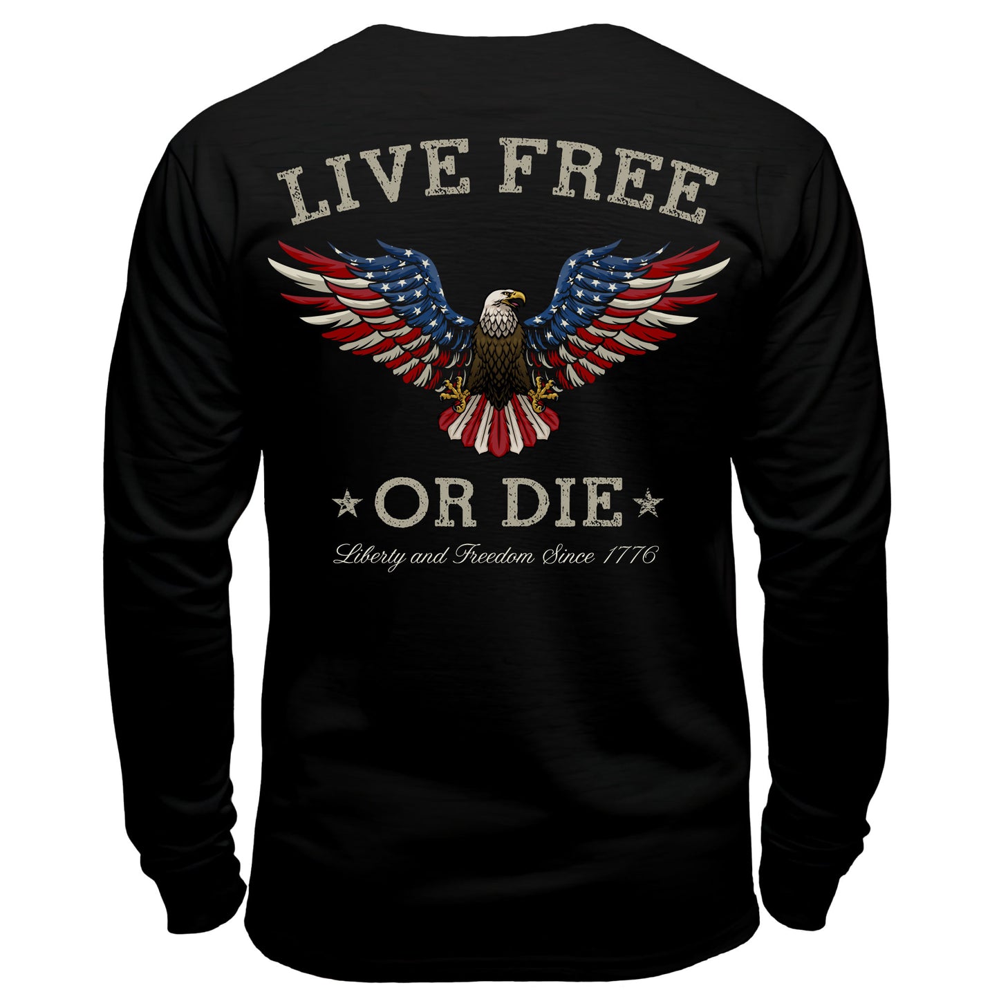 Live Free or Die Eagle Long Sleeve Shirt