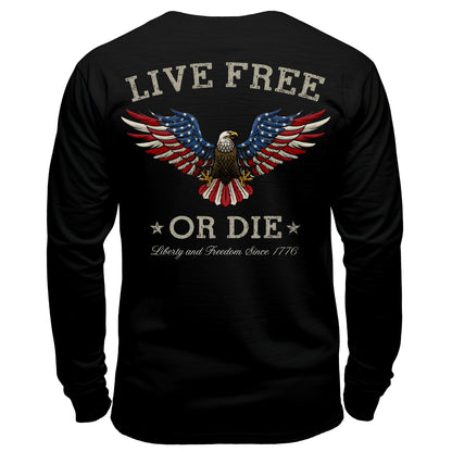 Live Free or Die Eagle Long Sleeve Shirt
