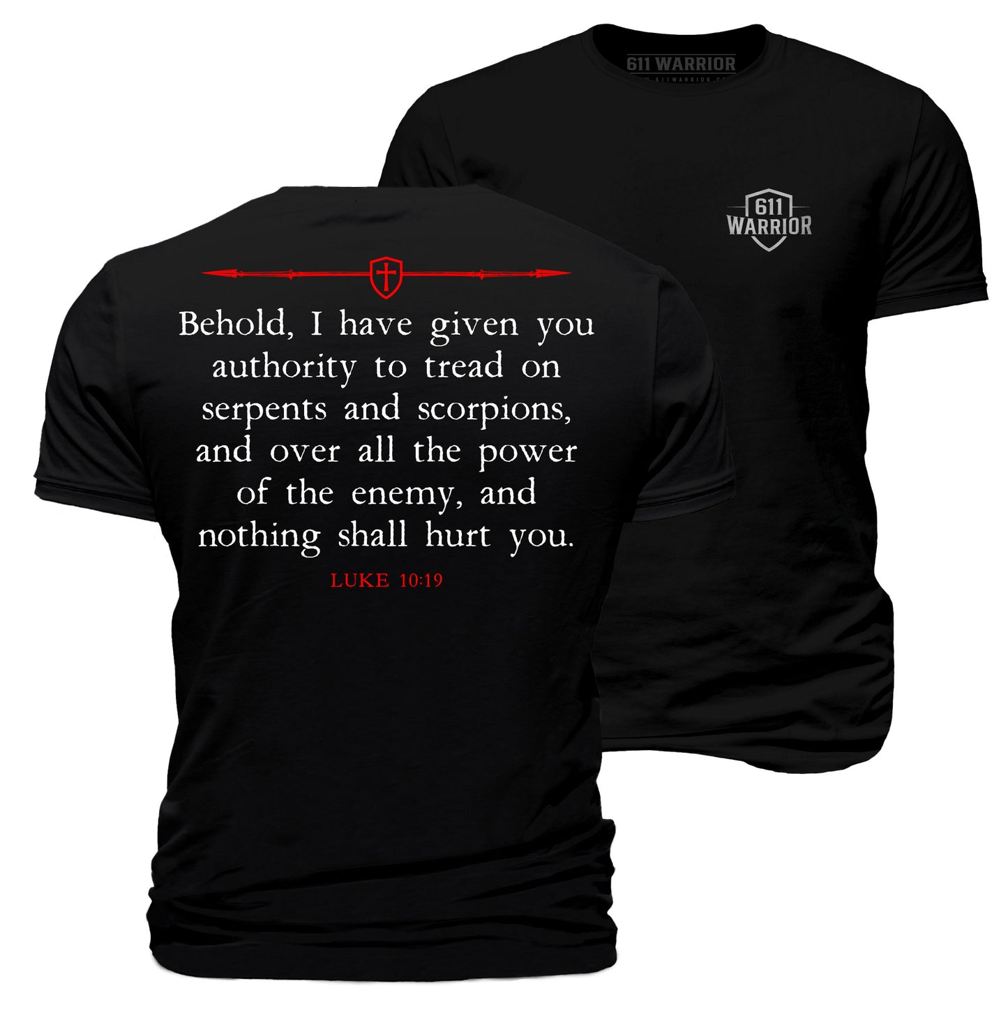 Luke 10:19 Authority Over The Enemy T-Shirt