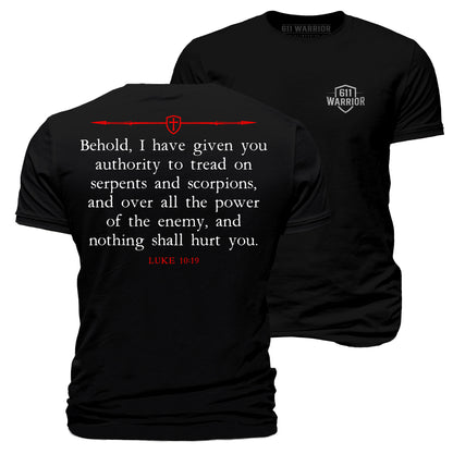 Luke 10:19 Authority Over The Enemy T-Shirt