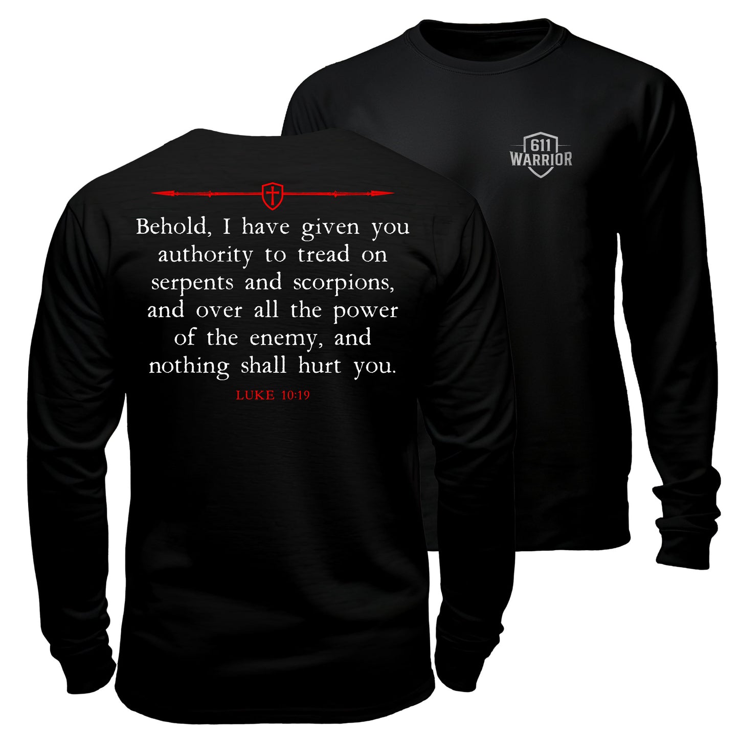 Luke 10:19 Authority Over The Enemy T-Shirt