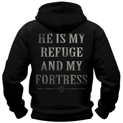 My Refuge and My Fortress Hoodie
