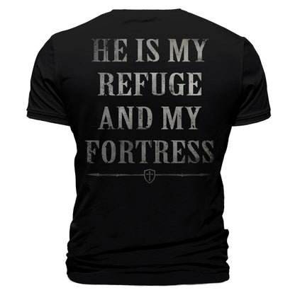 My Refuge and My Fortress T-Shirt