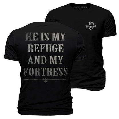 My Refuge and My Fortress T-Shirt