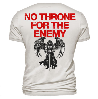 No Throne For The Enemy T-Shirt