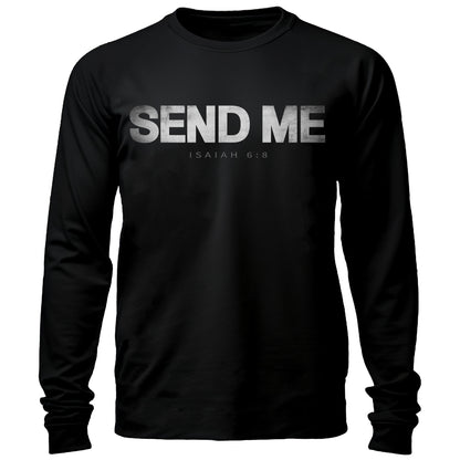 Send Me Isaiah 6:8 Long Sleeve Shirt