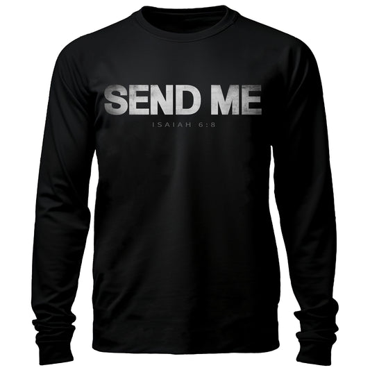 Send Me Isaiah 6:8 Long Sleeve Shirt