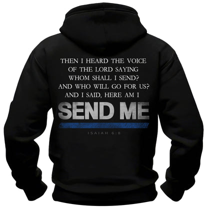 Send Me Thin Blue Line Hoodie Full Verse
