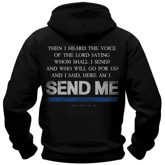 Send Me Thin Blue Line Hoodie Full Verse