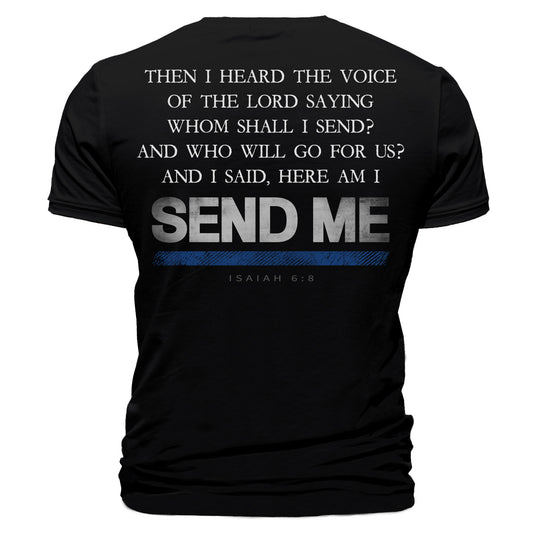 Send Me Thin Blue Line T-Shirt Full Verse