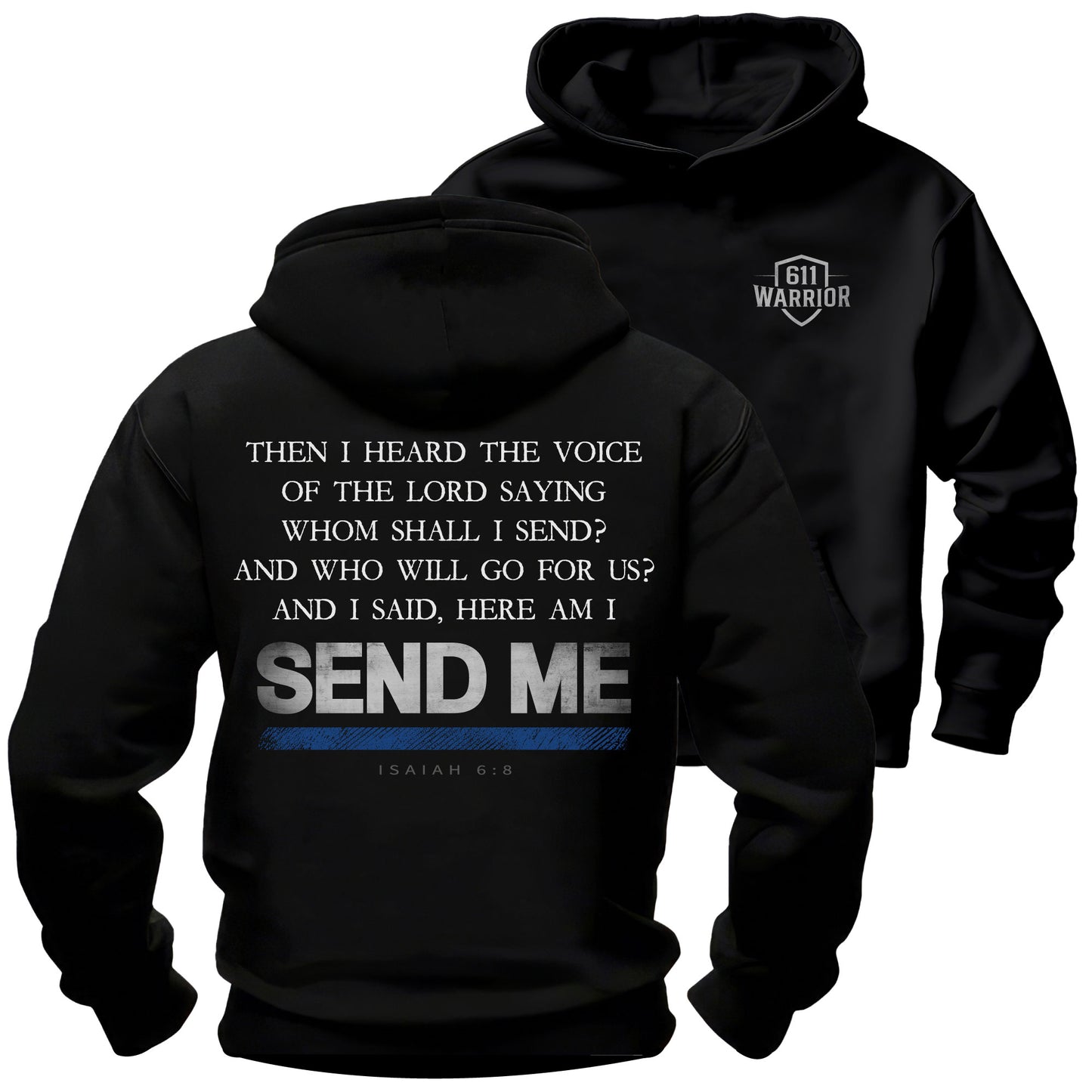Send Me Thin Blue Line T-Shirt Full Verse