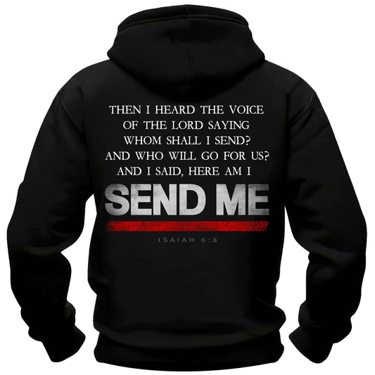 Send Me Thin Red Line Firefighter Hoodie Full Verse