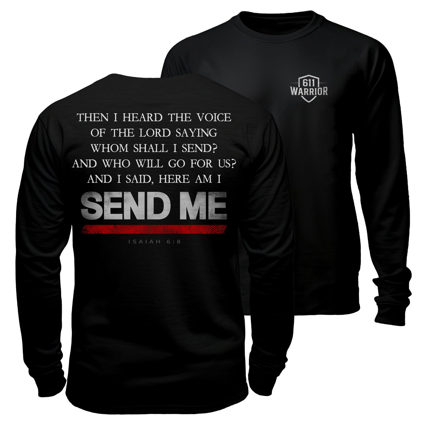 Send Me Thin Red Line T-Shirt Full Verse