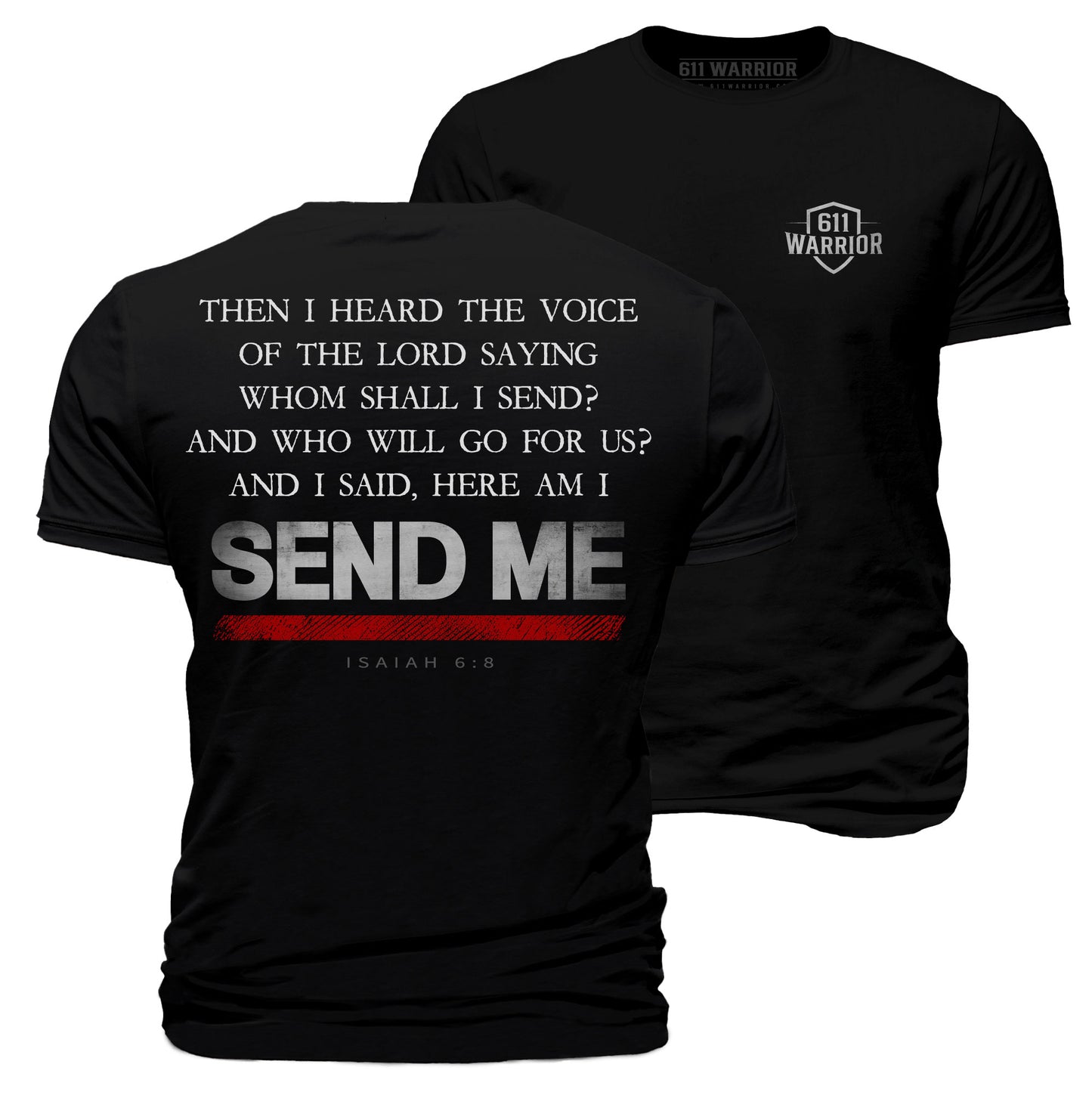 Send Me Thin Red Line T-Shirt Full Verse