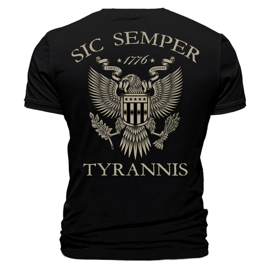 Sic Semper Tyrannis T-Shirt "1776 Liberty & Freedom"