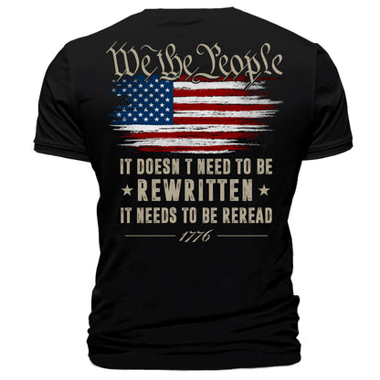 We The People 1776 Rewritten Reread T-Shirt