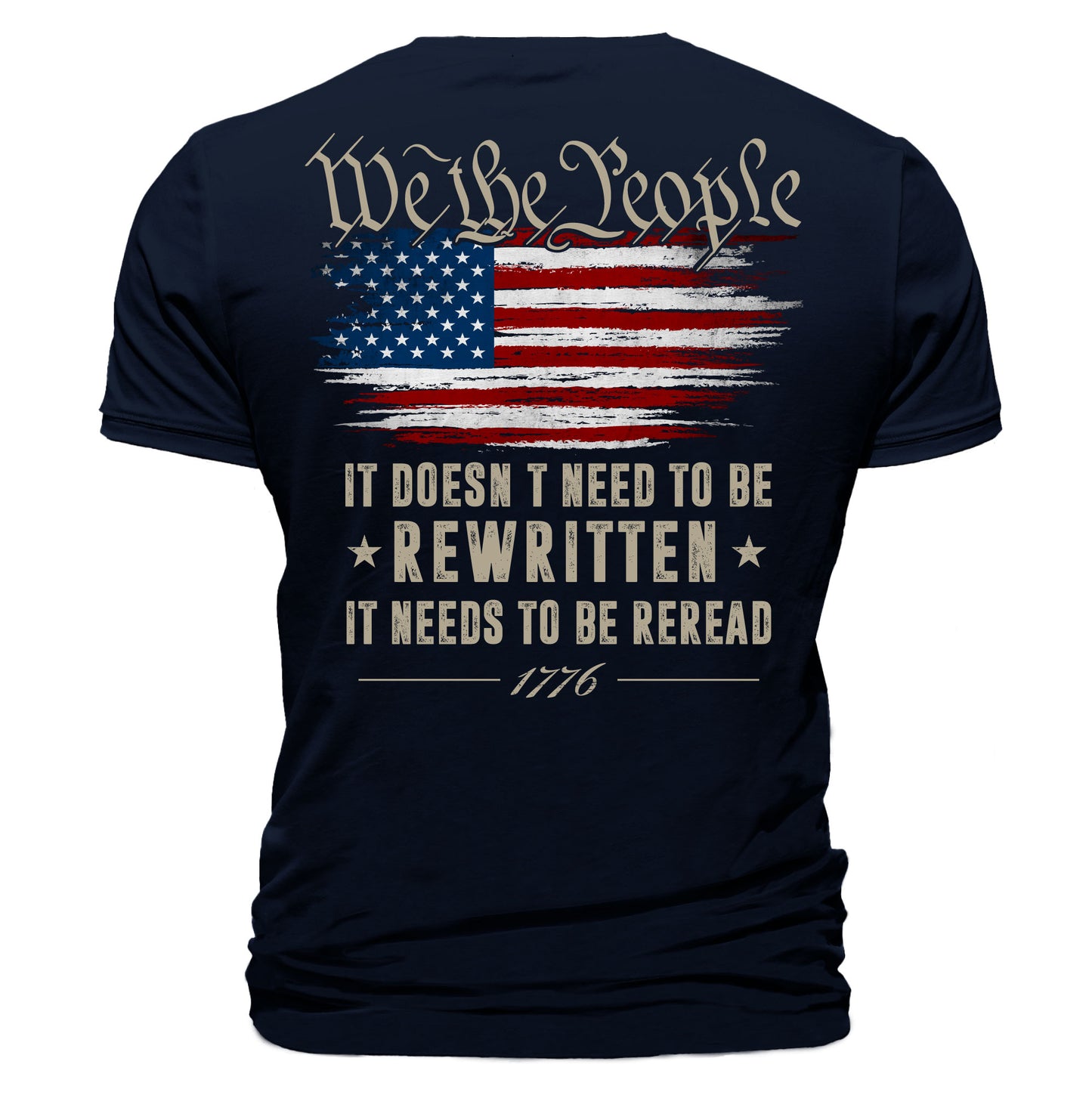 We The People 1776 Rewritten Reread T-Shirt