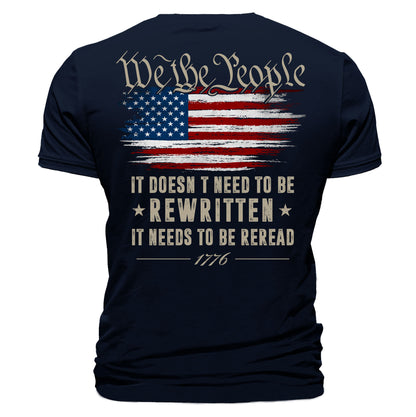 We The People 1776 Rewritten Reread T-Shirt