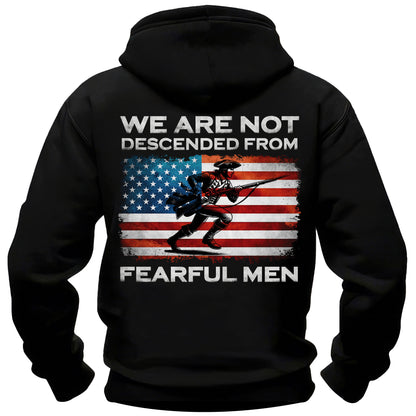 We Are Not Descended From Fearful Men Hoodie