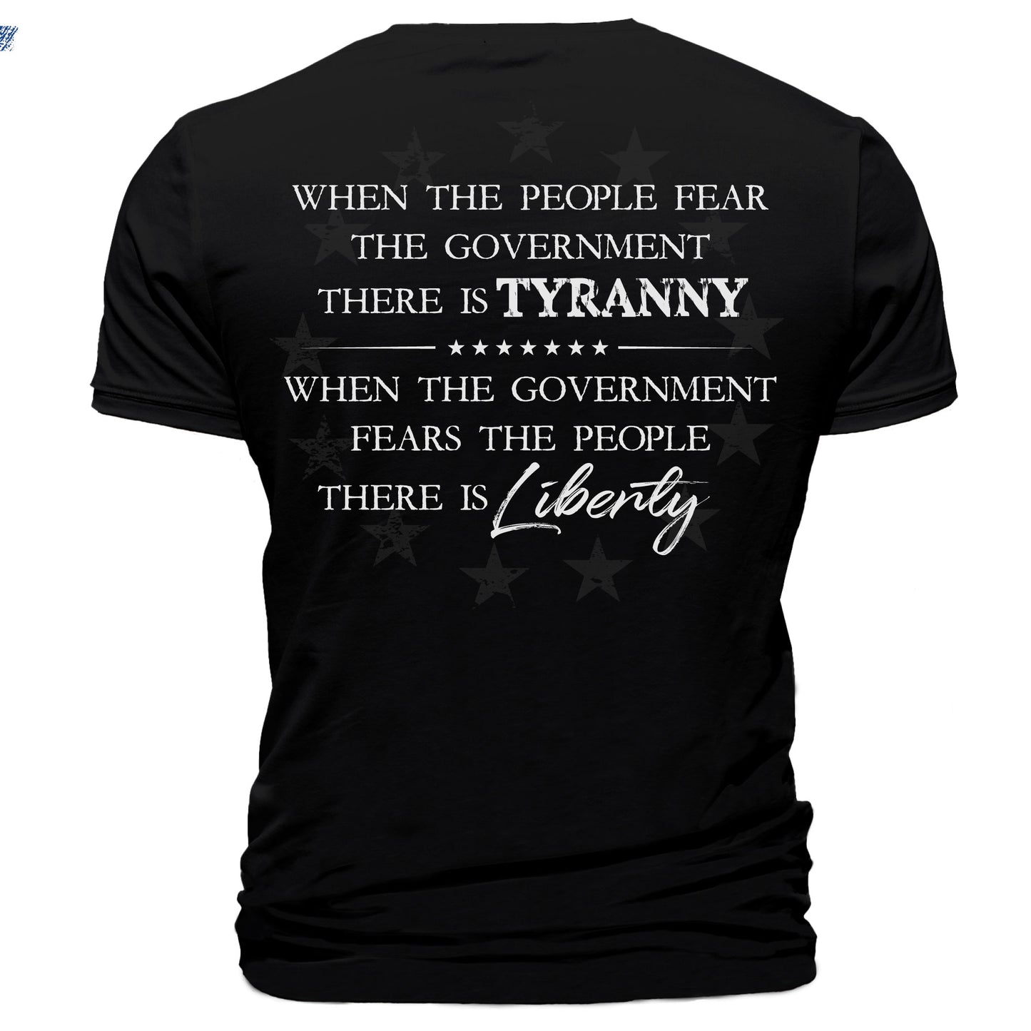 Tyranny and Liberty T-Shirt Quote