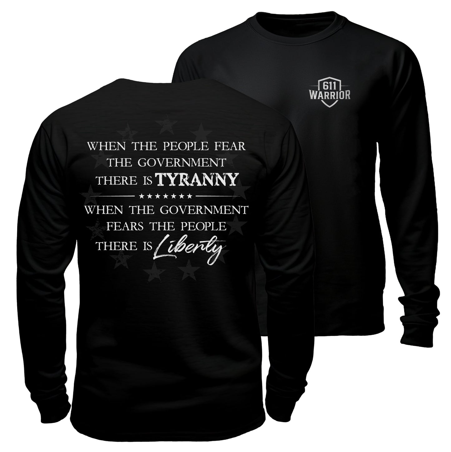 Tyranny and Liberty Long Sleeve Shirt