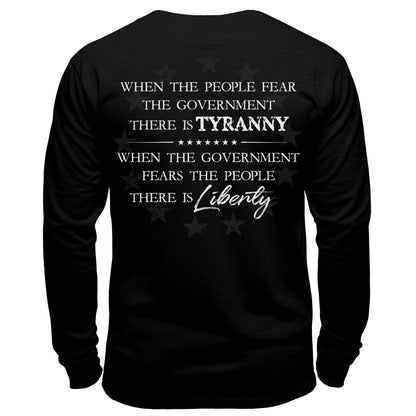 Tyranny and Liberty Long Sleeve Shirt