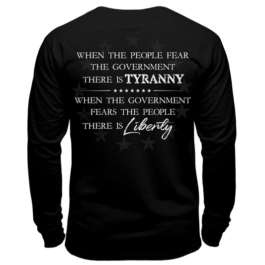 Tyranny and Liberty Long Sleeve Shirt